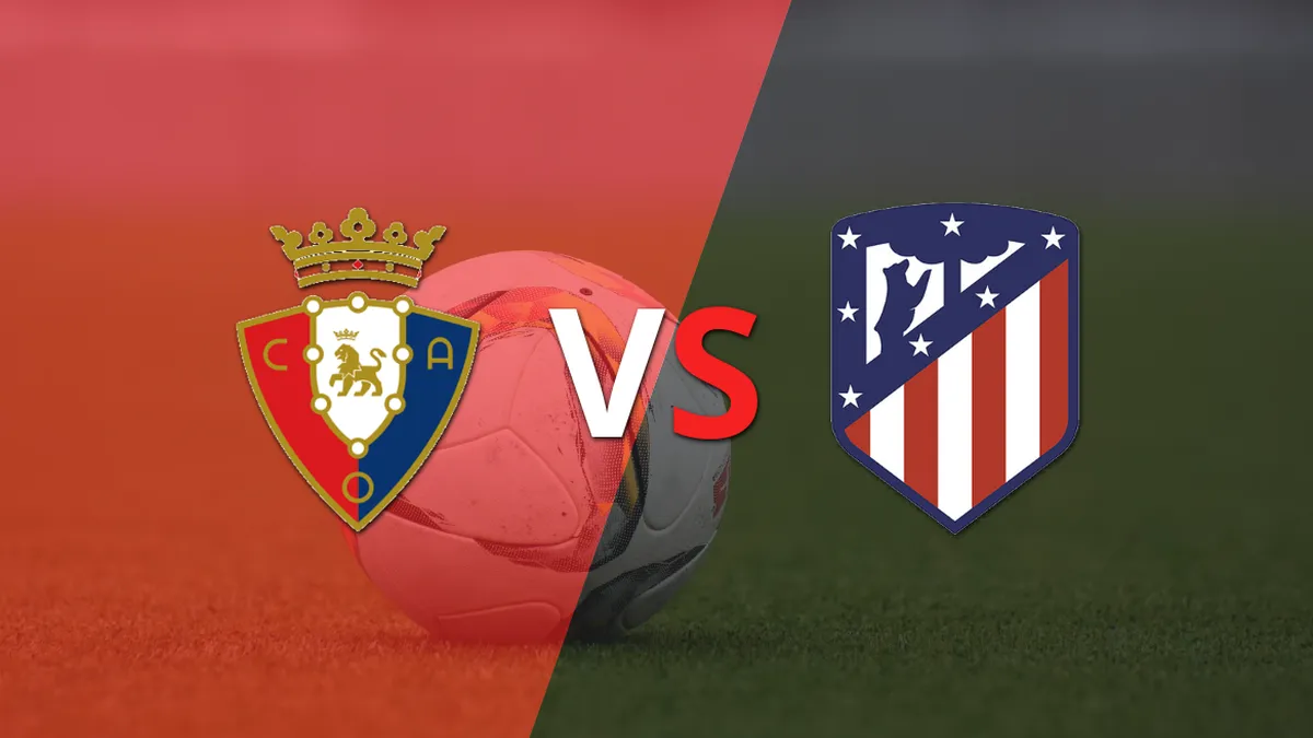 España – Primera División: Osasuna vs Atlético de Madrid Fecha 36