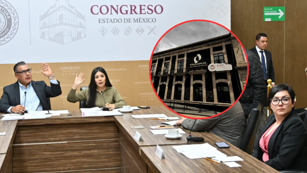 Legislatura del Edomex avala cambios clave: Tribunales de alzada y nulidad de juicio fraudulento