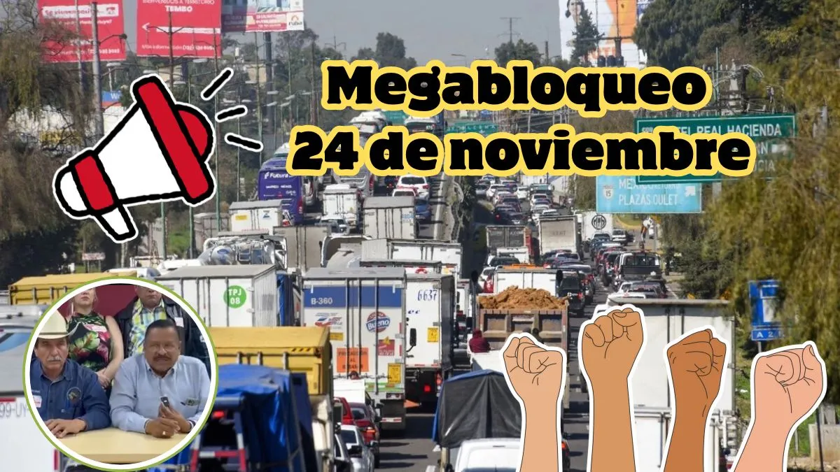 Anuncian megabloqueo en carreteras del Edomex este lunes 24 de noviembre