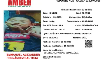 Alerta Amber: Se busca a Emmanuel Alexander Hernández Bautista; desapareció en Ixtapaluca