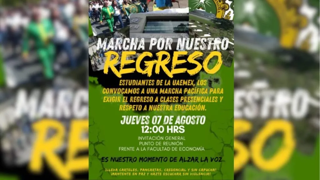 UAEMéx: Convocan a marcha este jueves 7 de agosto para el regreso a clases presenciales