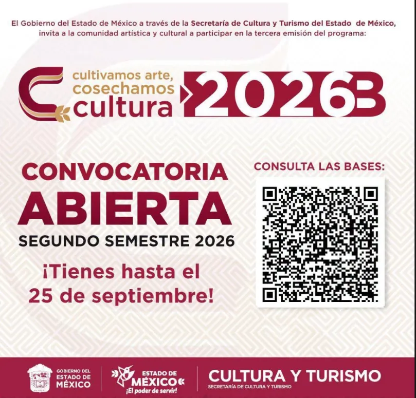 Convocatoria “Cultivamos Arte, Cosechamos Cultura 2026-B”: Fechas y requisitos en Edomex