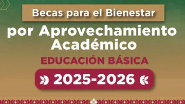 Requisitos para “Becas para el Bienestar por Aprovechamiento Académico" Edomex