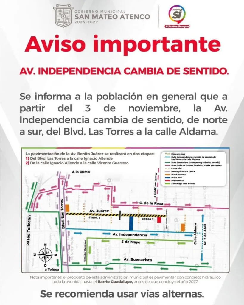¡Cuidado! Cambia de sentido la Avenida Independencia en San Mateo Atenco por obras