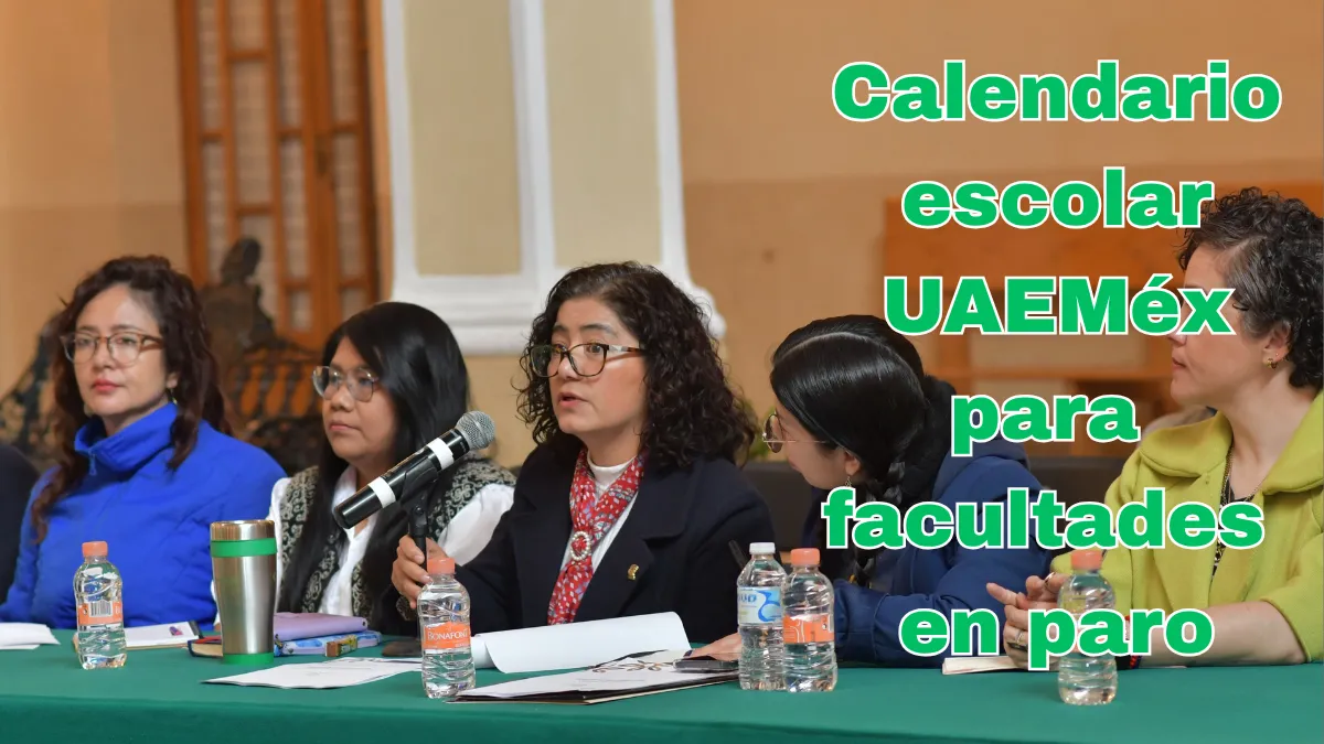 UAEMéx: Recalendariza calendario escolar para espacios en paro