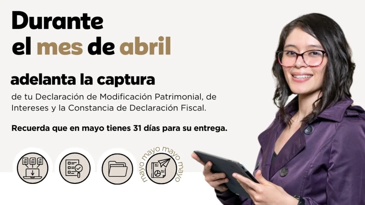 Adelanta tu Declaración de Modificación Patrimonial