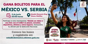 ¿Quieres ir al México vs Serbia? Participa y gana boletos dobles