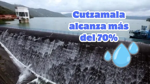 Cutzamala alcanza más del 75% de llenado en cinco años