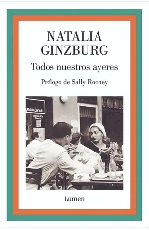 Contra el miedo y el dolor: la narrativa de Natalia Ginzburg