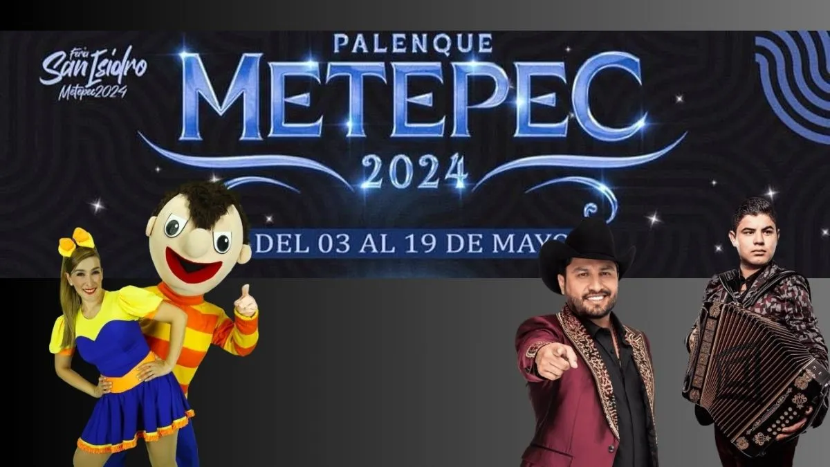 Metepec: Cartel de la Feria de San Isidro 2024 (costo)