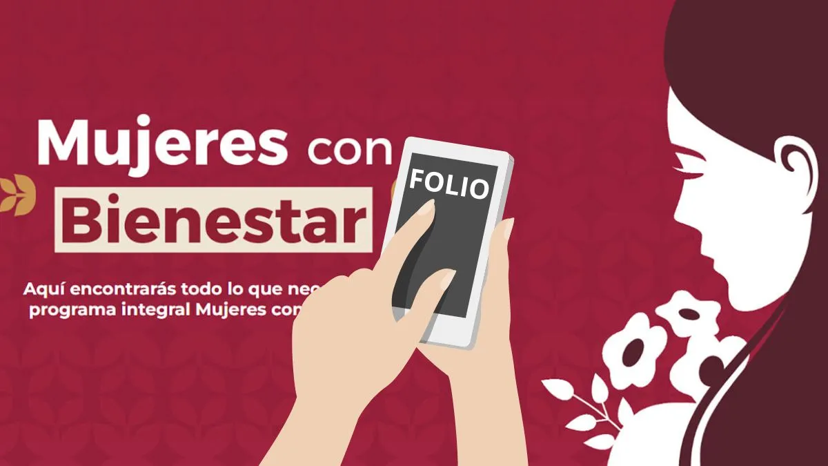 Mujeres con Bienestar Edomex ¿Cómo puedo recuperar mi folio?