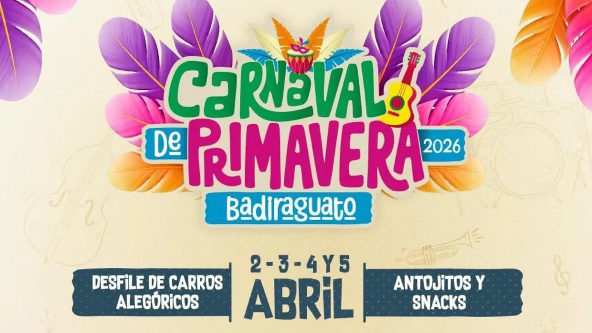¡Visita Badiraguato! Hoy inicia su gran Carnaval de Primavera 2026