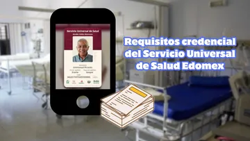 Requisitos para tramitar credencial del Servicio Universal de Salud Edomex