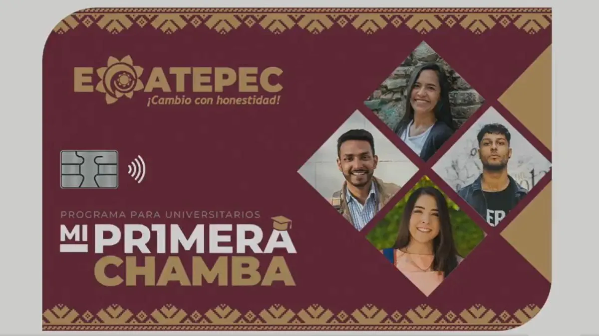 REQUISITOS para el programa "Mi Primera Chamba" en Ecatepec