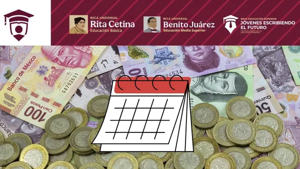 Calendario de pagos Becas Bienestar bimestre noviembre-diciembre 2025. Checa que día cobras