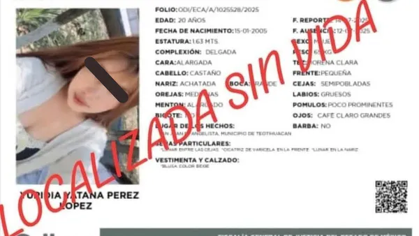 Yuridia, joven reportada como desaparecida, es hallada sin vida en Teotihuacán