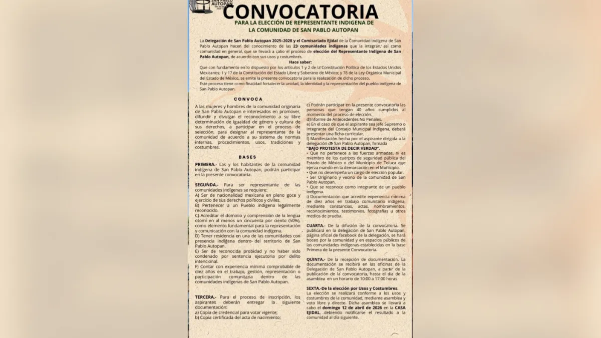Convocatoria para elegir representante indígena de San Pablo Autopan en Toluca