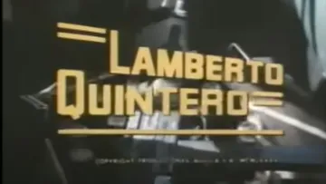 La muerte de Lamberto Quintero el 28 de enero de 1976 quedó plasmada en un icónico corrido.
