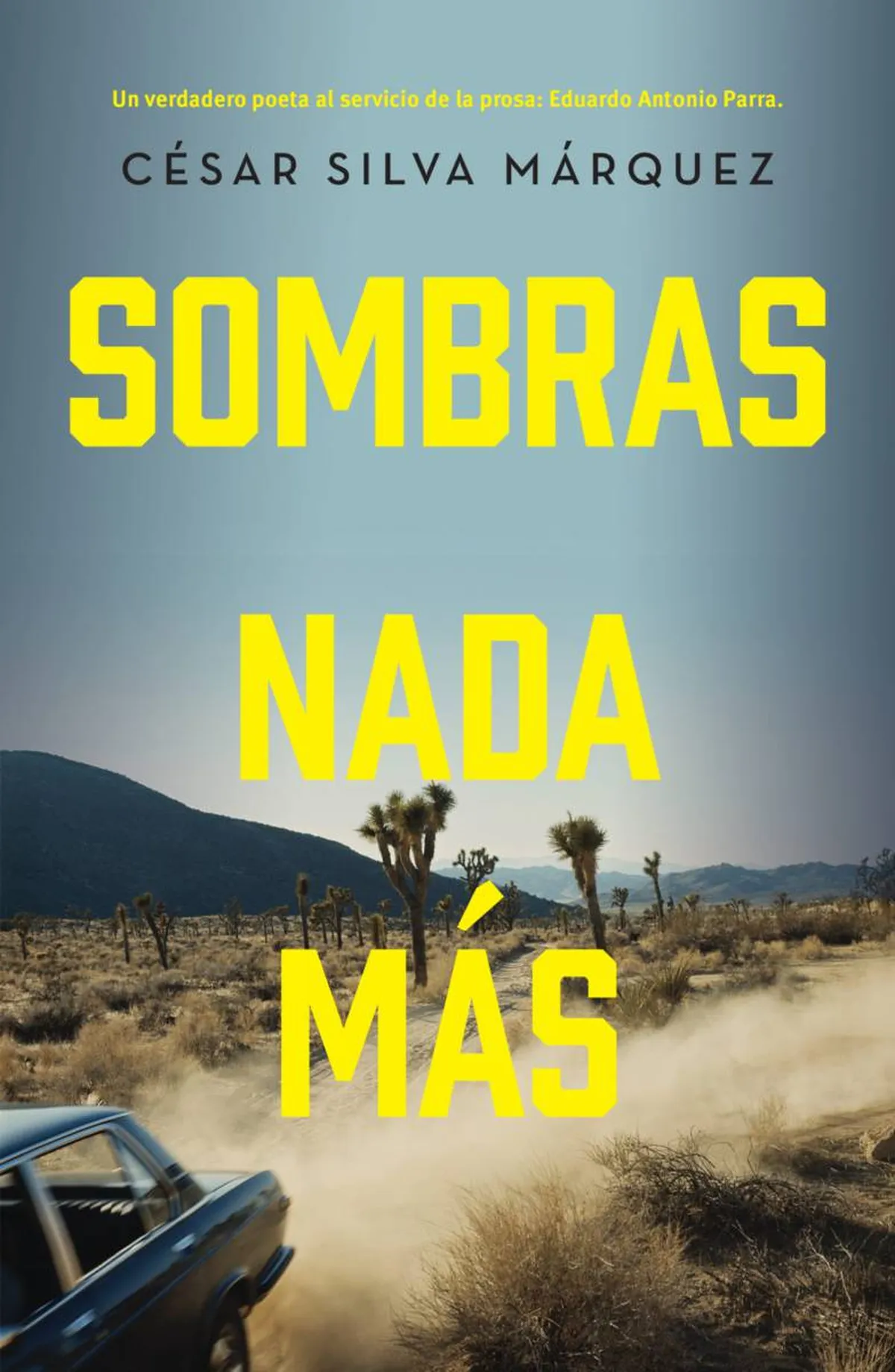 “Sombras nada más”. Una  ficción real terriblemente divertida