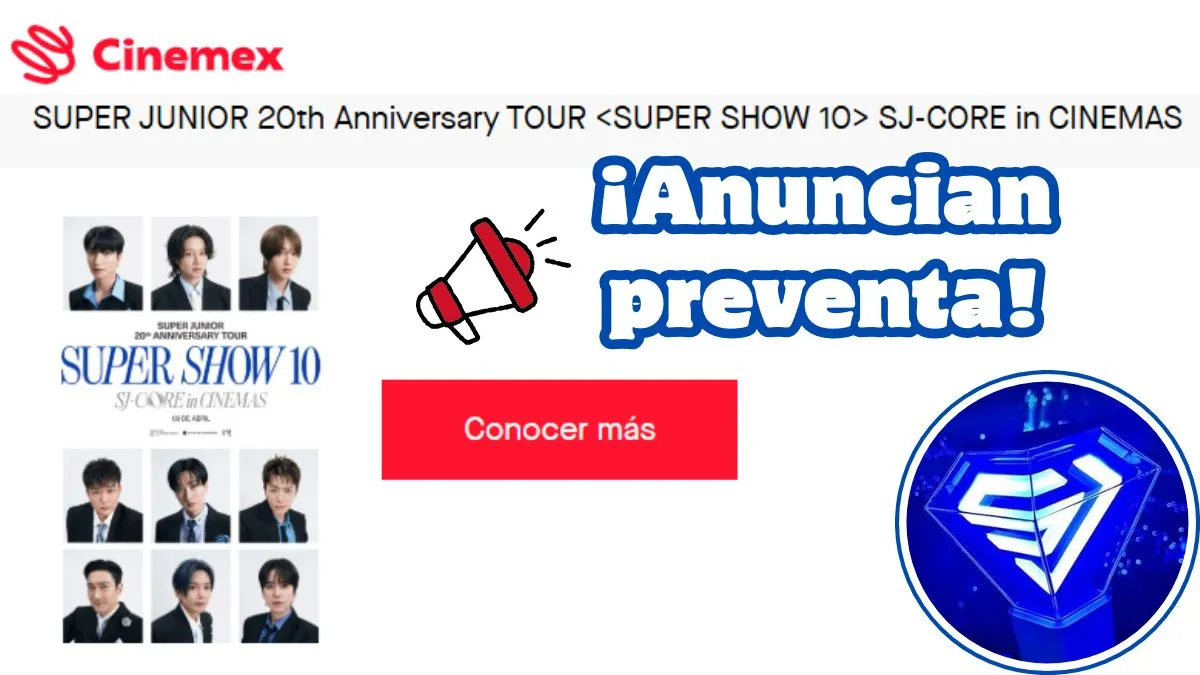 Anuncian preventa para el SUPER JUNIOR 20th Anniversary TOUR SJ-CORE en cines de México