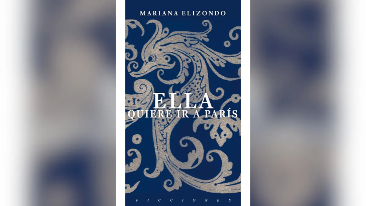 Ella quiere ir a París: Entre la música y las letras, el viaje personal de Mariana Elizondo