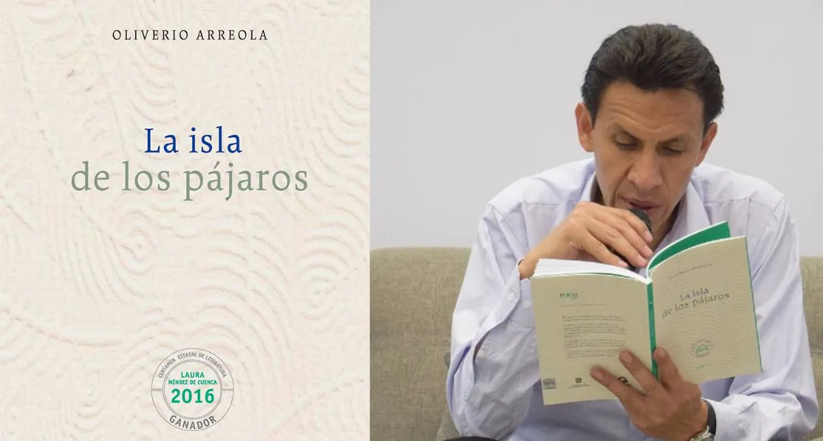 La Isla de los Pájaros de Oliverio Arreola, escritor mexiquense