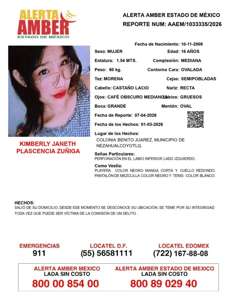 Alerta Amber: Se busca a Kimberly Janeth Plascencia Zúñiga, desaparecida en Nezahualcóyotl