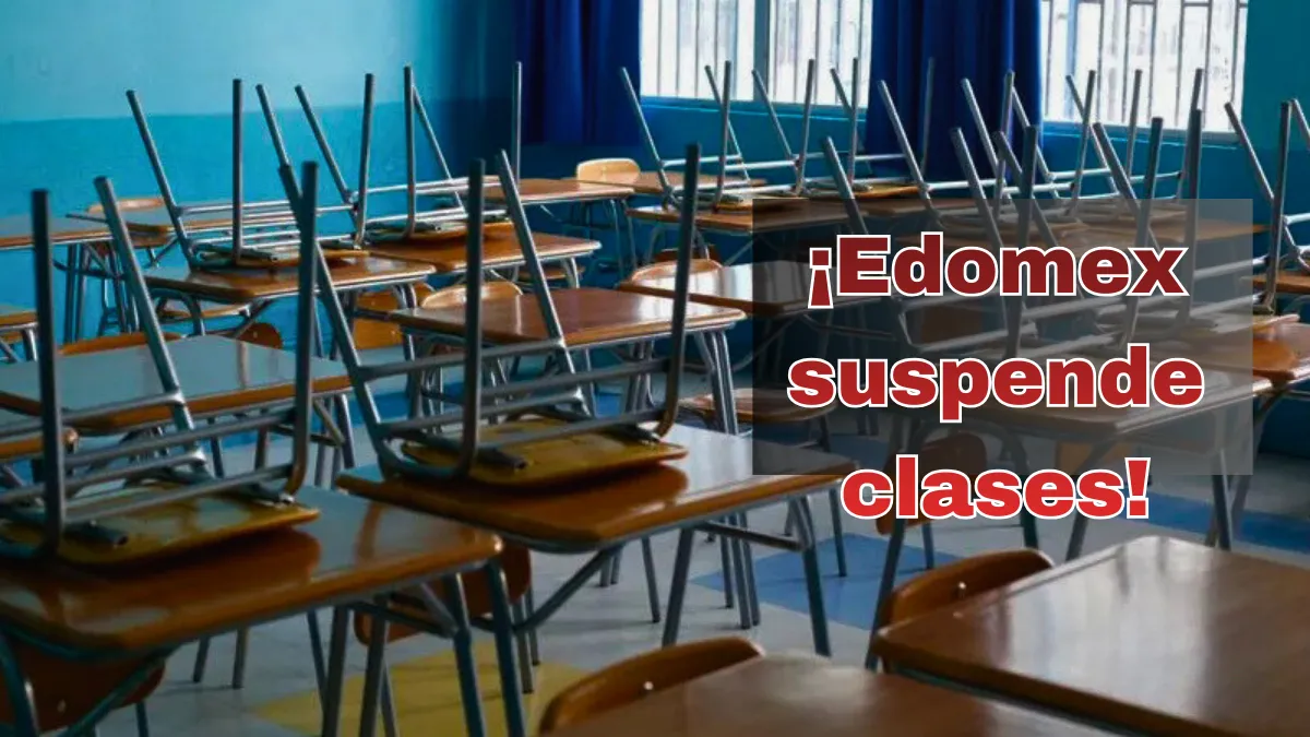 Edomex suspende clases en estos municipios este 23 de febrero
