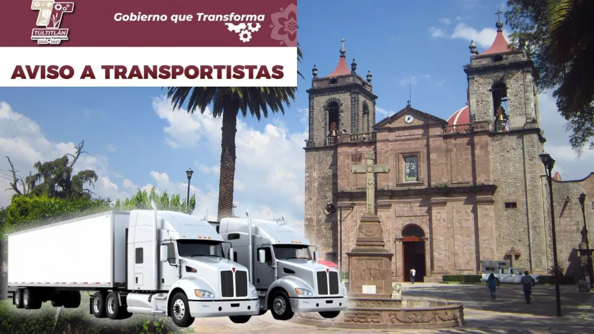 Tultitlán prohíbe el paso de transporte de carga en la cabecera municipal