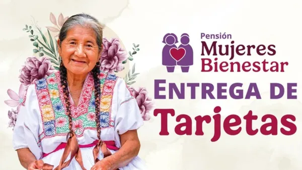 Tarjetas Pensión Mujeres Bienestar arranca entregas