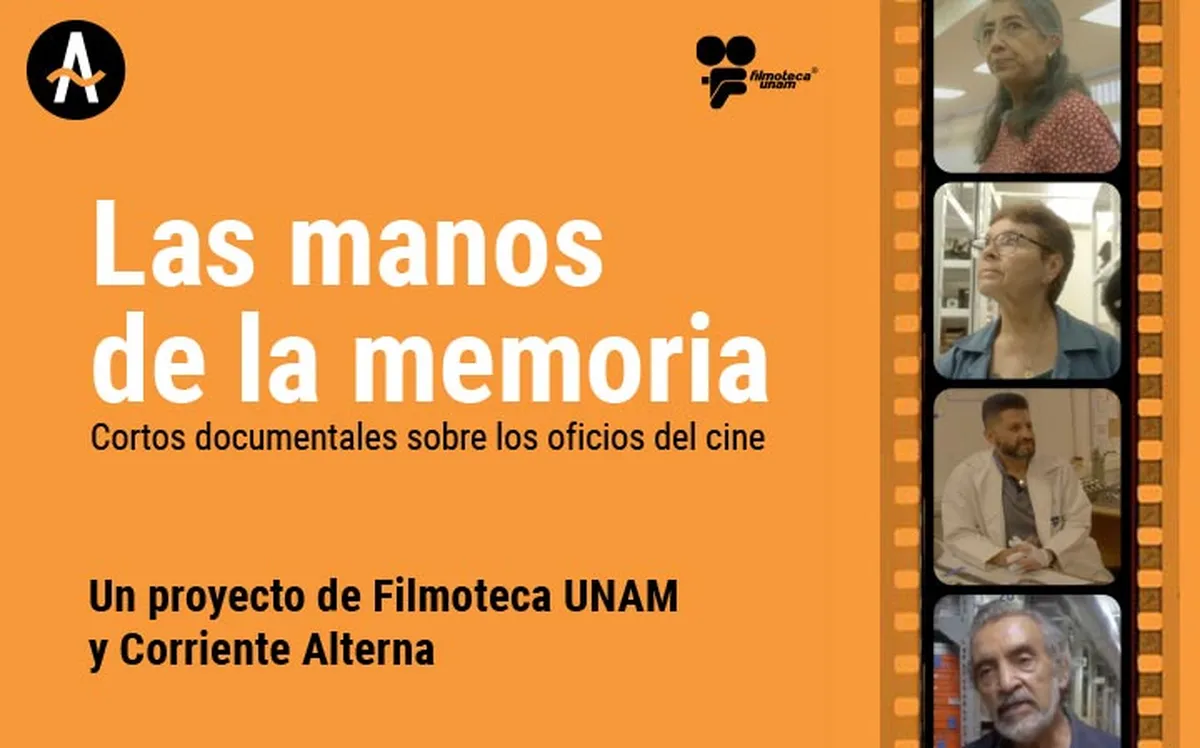 Las manos de la memoria: Los héroes anónimos de Filmoteca UNAM