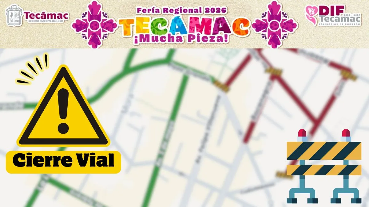 Tecámac presentará cierres viales por Feria Regional 2026