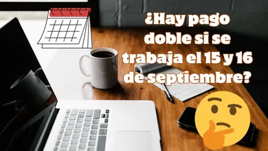 ¿15 y 16 de septiembre es feriado? ¿Se paga doble? Esto sabemos