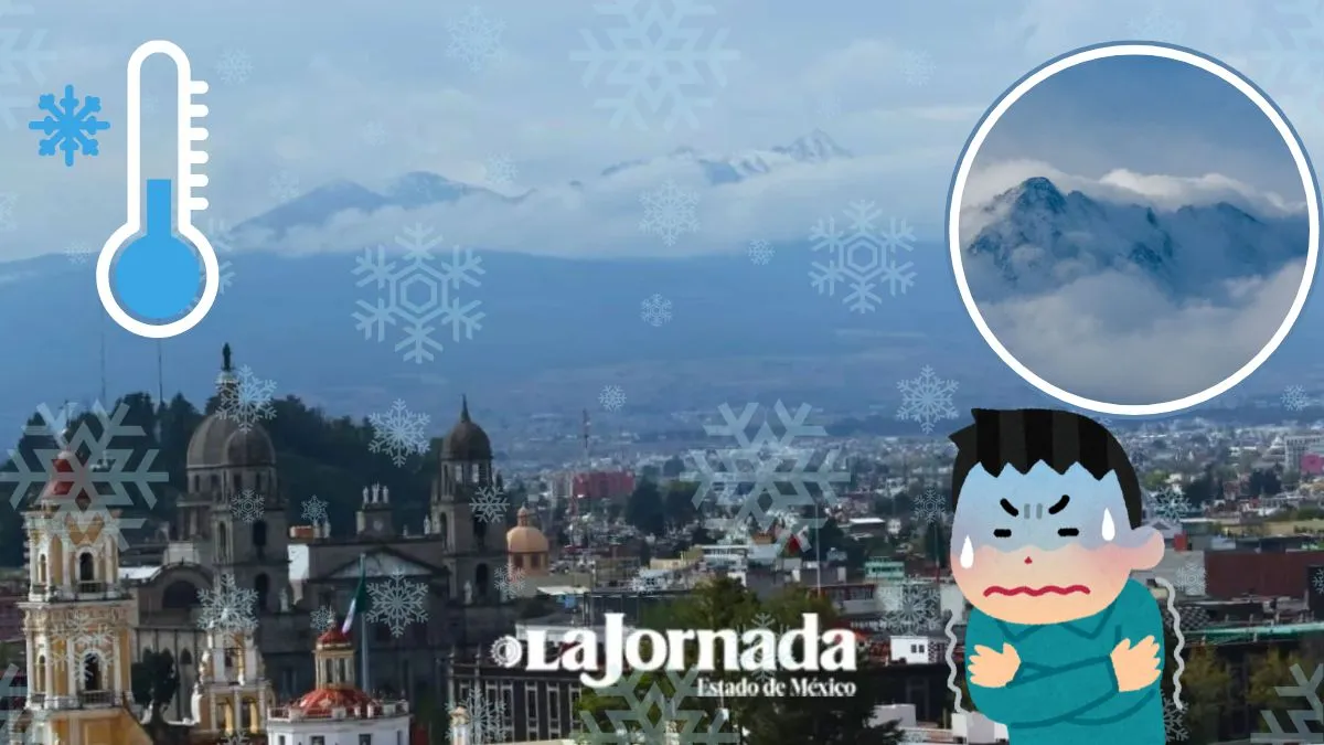 Valle de Toluca se encuentra en el séptimo frente frío