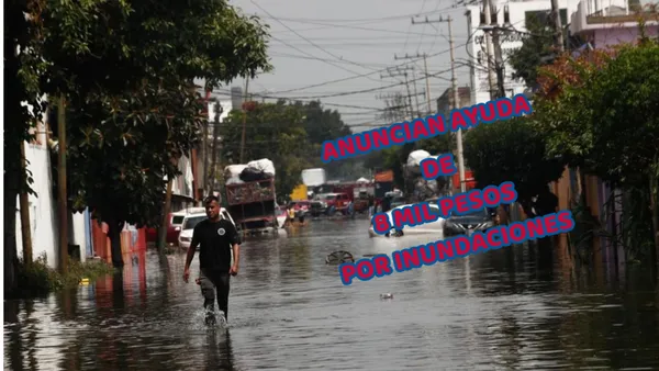 Habitantes afectados por las lluvias recibirán 8 mil pesos de la Secretaría del Bienestar tras el censo.