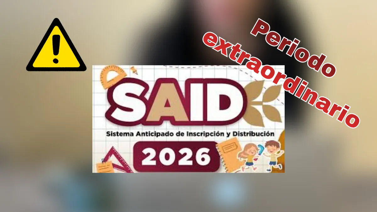 Preinscripción extraordinaria SAID 2026 para preescolar, primaria y secundaria en Edomex