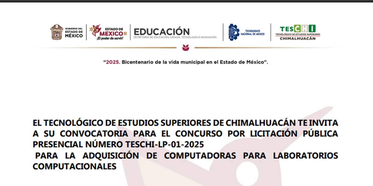 Tecnológico de Estudios Superiores de Chimalhuacán Invita a su convocatoria para el Concurso por Licitación Pública presencial número Teschi-Lp-01-2025