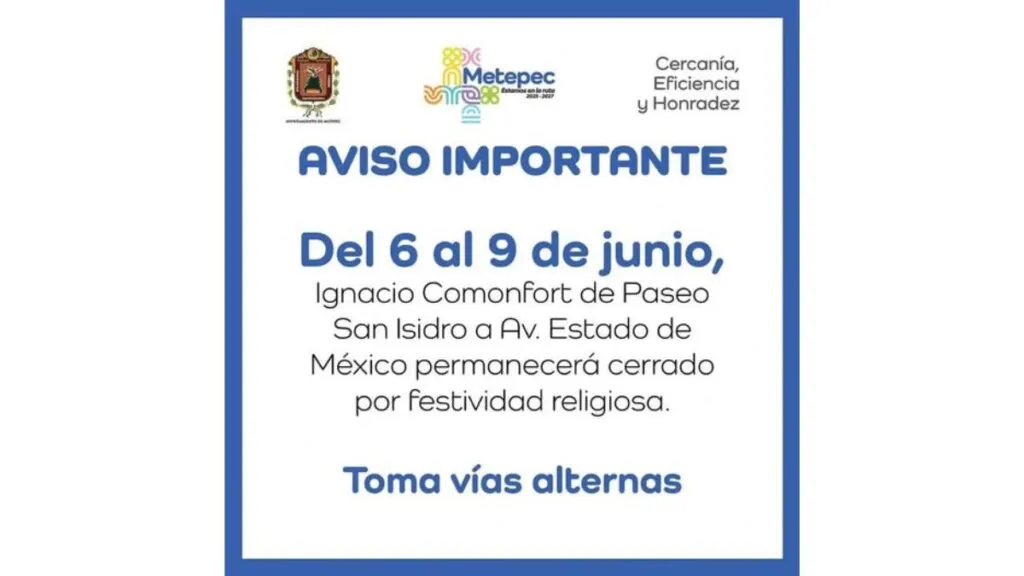 Calles de Metepec que permanecerán cerradas por festividad religiosa