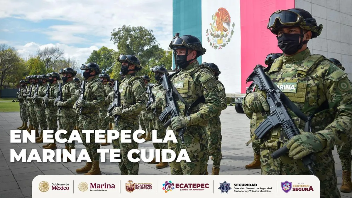 Ecatepec fortalece seguridad con la protección la Marina a la ciudadanía