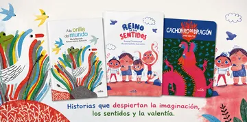 Divertir y educar a chicos y grandes: El Naranjo propone tres lecturas infantiles para volar la imaginación en vacaciones