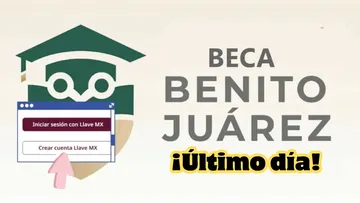 Beca Benito Juárez está en su último día de registro. Así puedes obtener 1,900 pesos