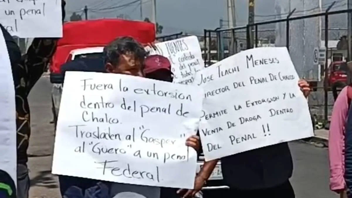 Familiares exigen alto a los abusos y extorsiones en penales de Chalco y Ecatepec