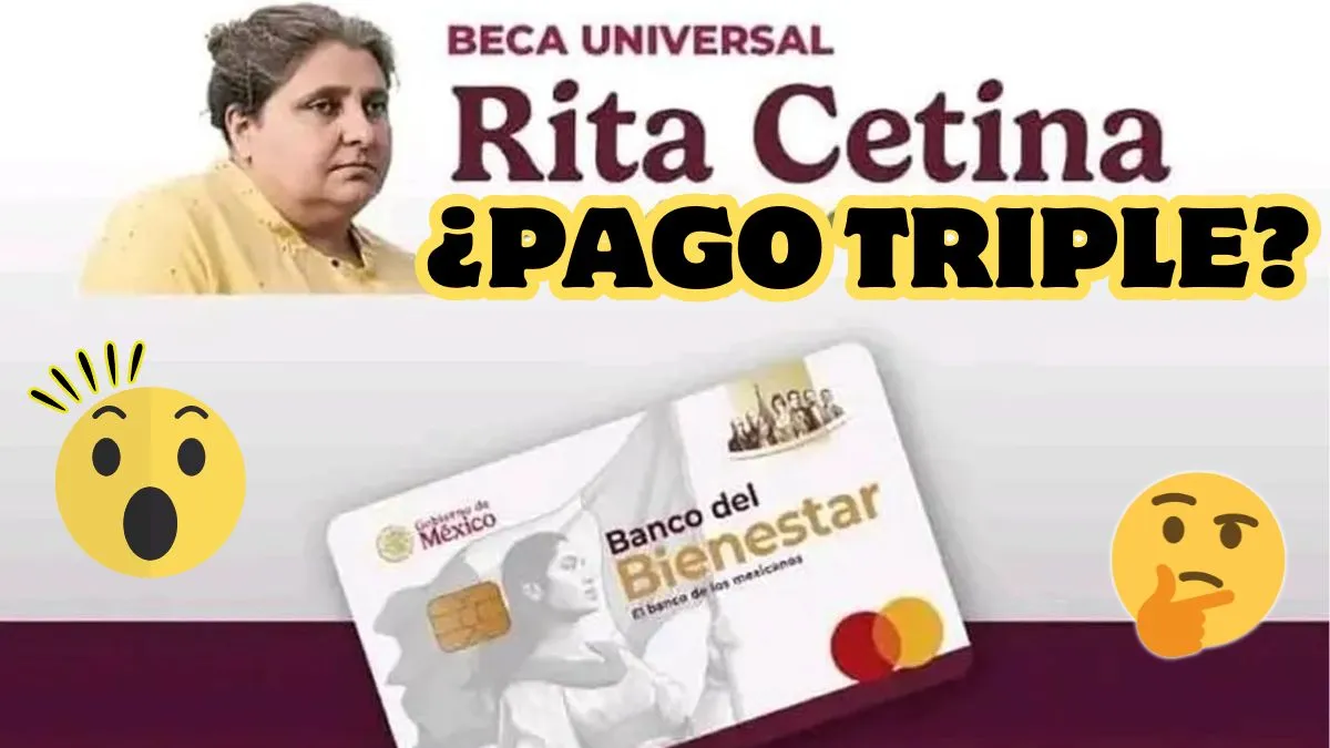 ¿Beca Rita Cetina tendrá pago triple en febrero? Aquí lo que sabemos