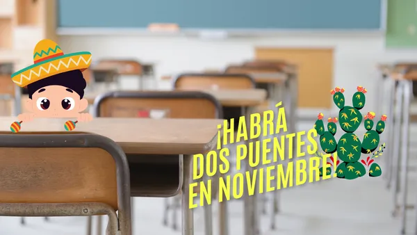 Sí habrá dos puentes en noviembre: el del 17 por Revolución Mexicana y el del 28 por Consejo Técnico. Ambos están confirmados.