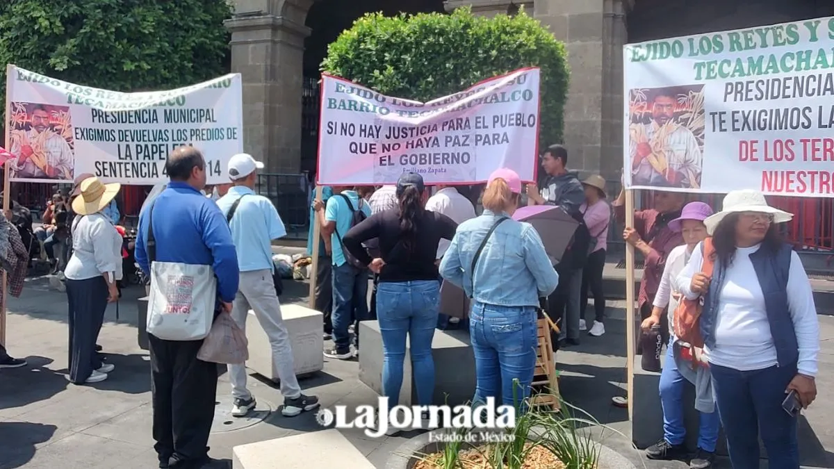 Ejido de Los Reyes La Paz exige al Ayuntamiento devolución de sus Tierras