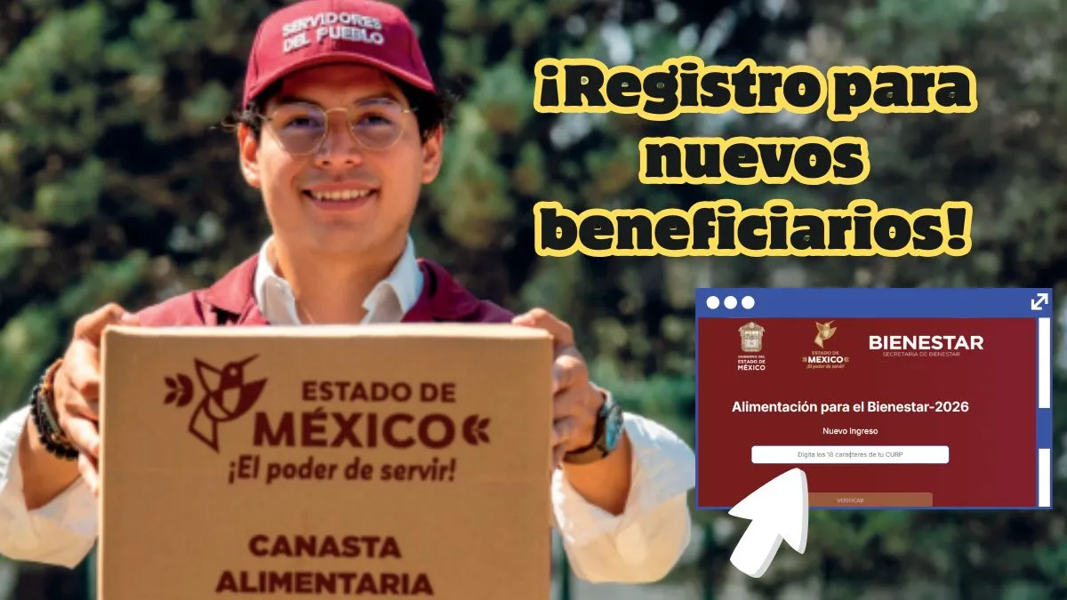 Alimentación para el Bienestar abre registro de nuevo ingreso para recibir despensas gratis en Edomex