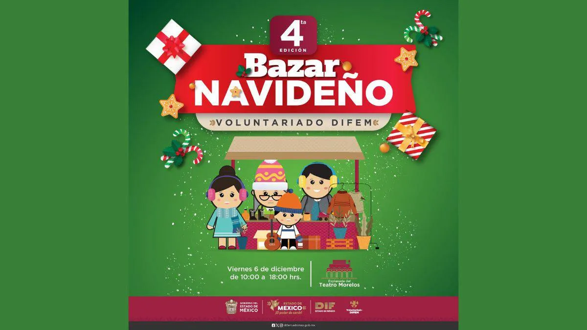 Toluca: DIFEM realizará Bazar Navideño en apoyo a la niñez  