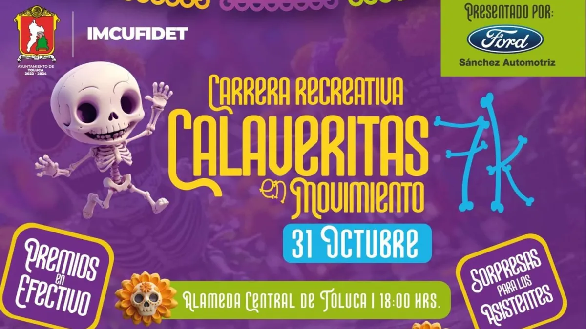 Toluca invita a la carrera “Calaveritas en Movimiento 7K”