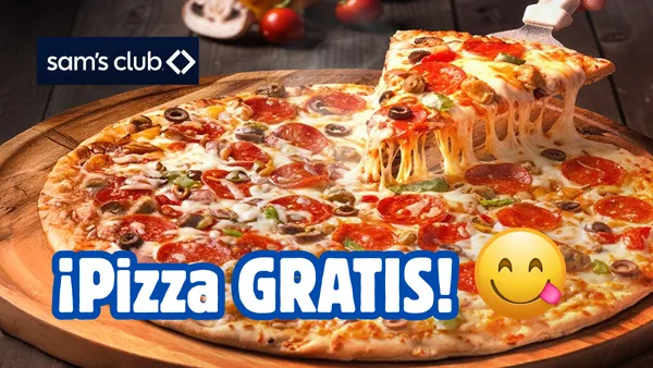Sam’s Club dará degustación gratuita de pizza en Edomex.
