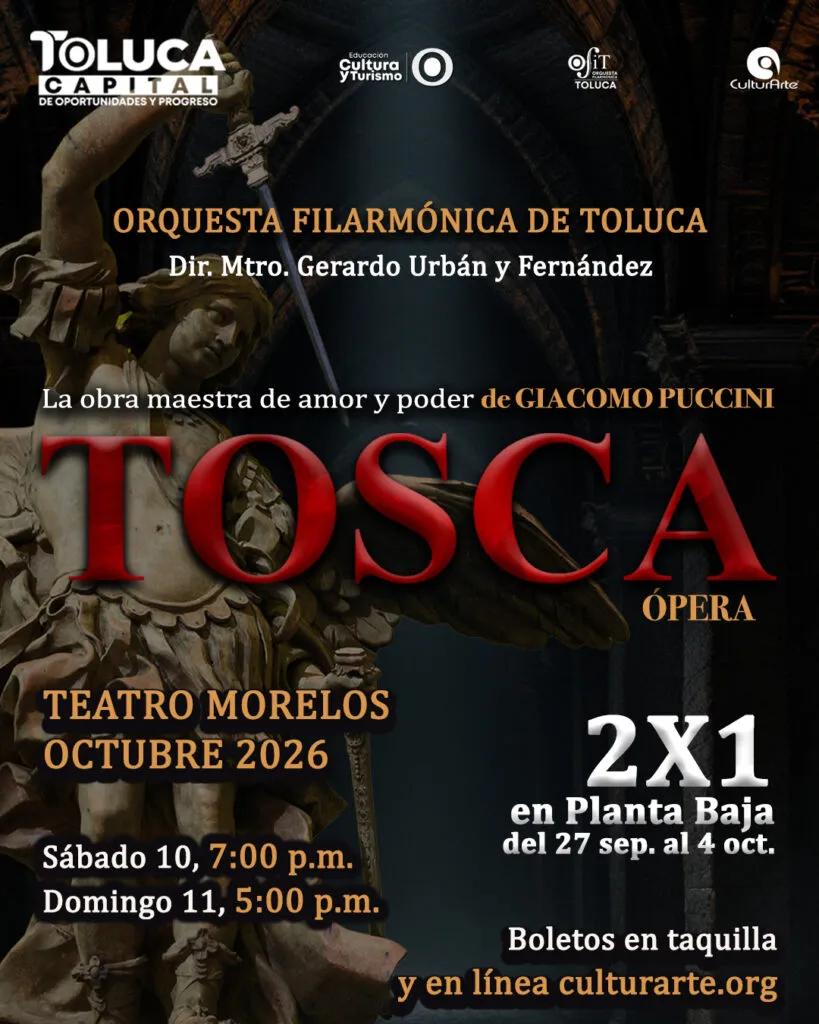 Toluca recibirá la magna ópera Tosca de Giacomo Puccini